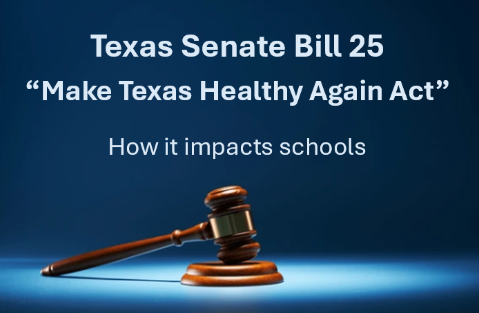Texas Senate Bill 25 - "Make Texas Healthy Again Act"